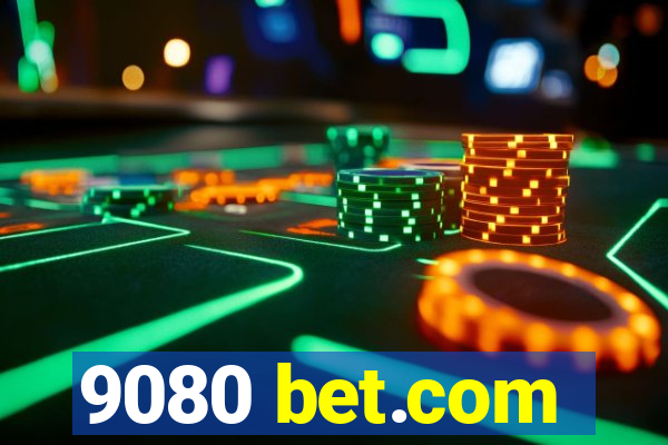 9080 bet.com